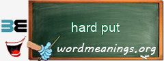 WordMeaning blackboard for hard put